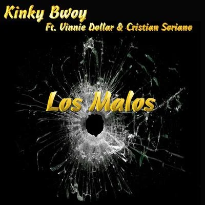 Kinky Bwoy Los Malos