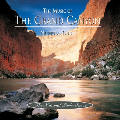 Nicholas Gunn The Music of the Grand Canyon