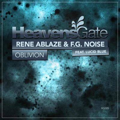 Rene Ablaze/Lucid Blue Oblivion