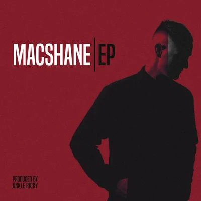 Unkle Ricky/Macshane Macshane EP