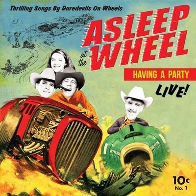 Asleep At The Wheel Havin a Party - Live