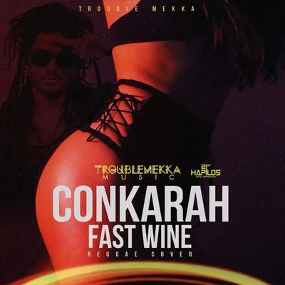 Conkarah Fast Wine