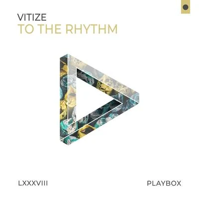 VITIZE To the Rhythm