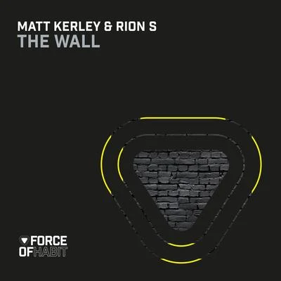 Rion S/Matt Kerley The Wall