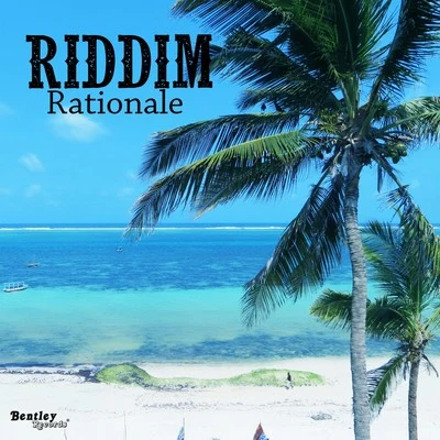 Rationale Riddim