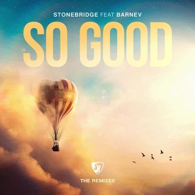 StoneBridge/Barnev So Good (The Remixes)