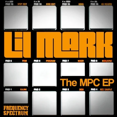 Lil Mark The MPC EP