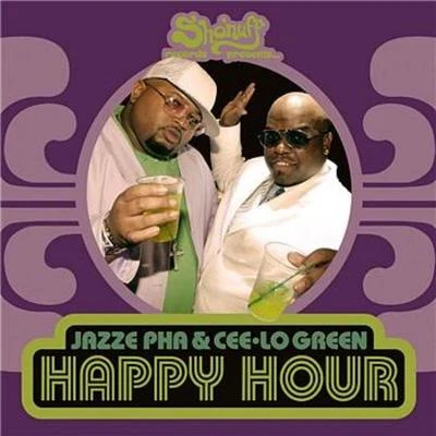 Jazze Pha Happy Hour