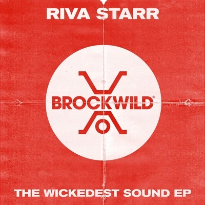 Riva Starr The Wickedest Sound EP