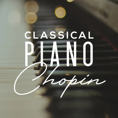 Classical Music: 50 of the Best Classical Piano Chopin