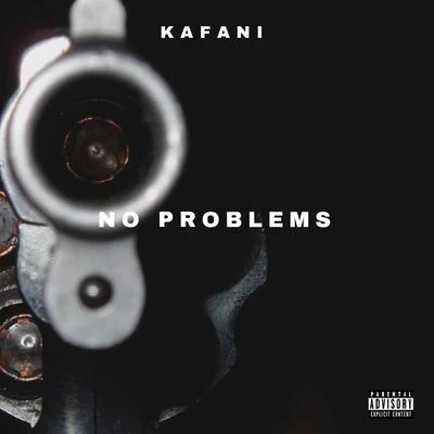 Kafani No Problems