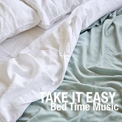 Royal Philharmonic Orchestra Take It Easy: Bed Time Music