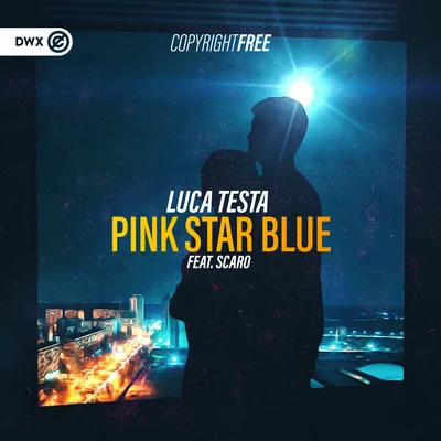 Dirty Workz/Luca Testa Pink Star Blue