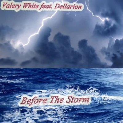 Valery White Before The Storm