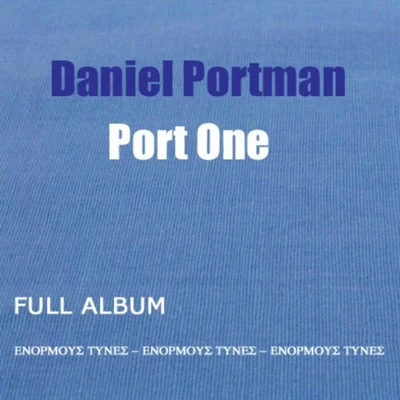 Daniel Portman Port One - The Album