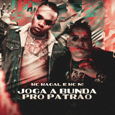 Mc Magal Joga a Bunda Pro Patrão