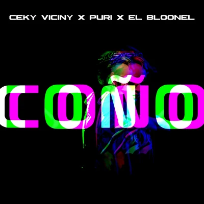 Ceky Viciny/El Bloonel Coño