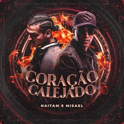 Haitam/Misael Coração Calejado