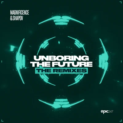 Shapov/Magnificence Unboring the Future (The Remixes)