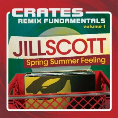 Jill Scott Crates: Remix Fundamentals Vol. 1