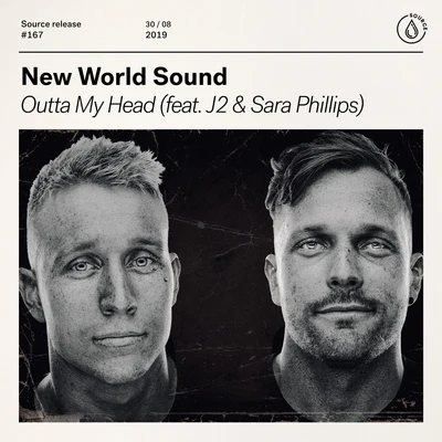 J2/Sara Phillips/New World Sound Outta My Head (feat. J2 & Sara Phillips)