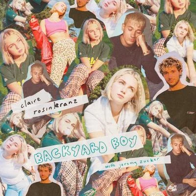 Jeremy Zucker/Claire Rosinkranz Backyard Boy