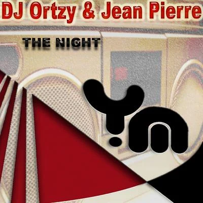 DJ Ortzy/Jean Pierre The Night