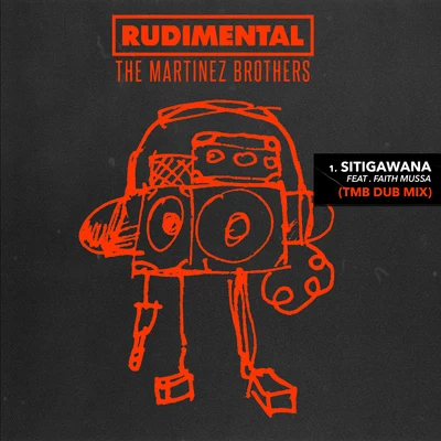 Rüdimental/The Martinez Brothers Sitigawana (TMB Dub Mix)