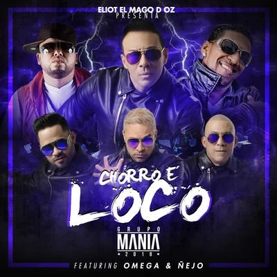 Grupo Mania Chorro e Loco