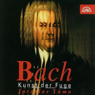 Jaroslav Tuma/Giedré Lukšaité-Mrázková Bach: The Art of Fugue