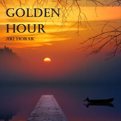 Jiří Horák Golden Hour