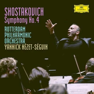 Rotterdam Philharmonic Orchestra Shostakovich: Symphony No.4 in C Minor, Op.43