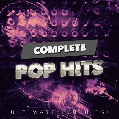 Ultimate Pop Hits Complete Pop Hits