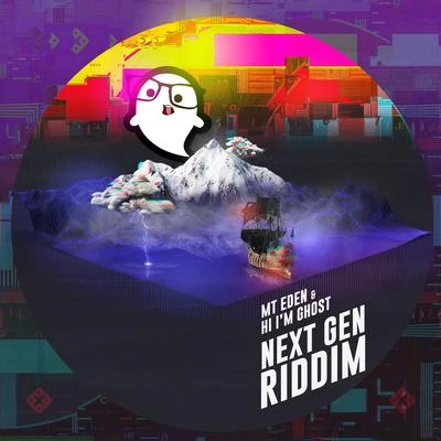 Mt Eden/Hi Im Ghost Next Gen Riddim