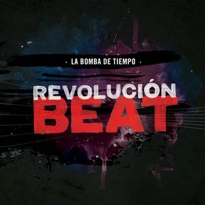 La bomba de tiempo Revolución Beat