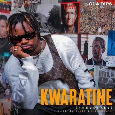 Oladips Kwaratine (Freestyle)