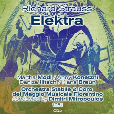 Martha Modl Richard Strauss: Elektra (1951), Volume 2