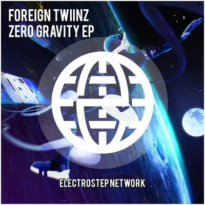 Foreign Twiinz Zero Gravity EP