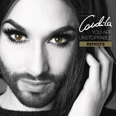 Conchita Wurst You Are Unstoppable (Remixes)