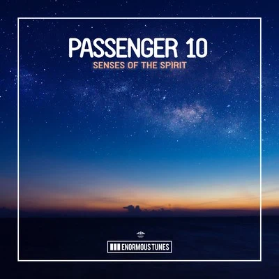 Passenger 10 Senses of the Spirit