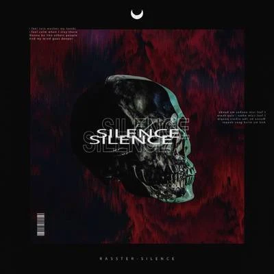 Rasster Silence