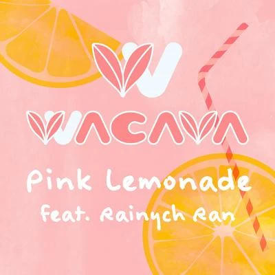 WACAVA Pink Lemonade