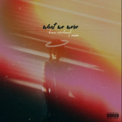 Kam Michael/MIIA What We Were