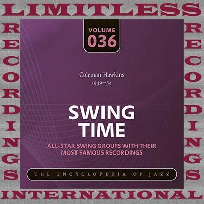 Coleman Hawkins Swing Time, 1949-54 (HQ Remastered Version)