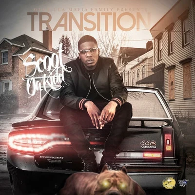 Scoot Da Kidd Transition