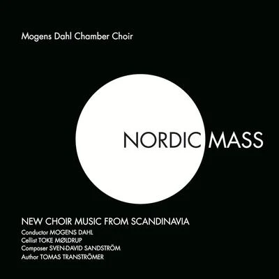 Mogens Dahl Chamber Choir Nordic Mass