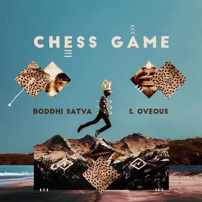 Boddhi Satva/OVEOUS Chess Game