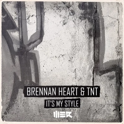 Brennan Heart Its My Style