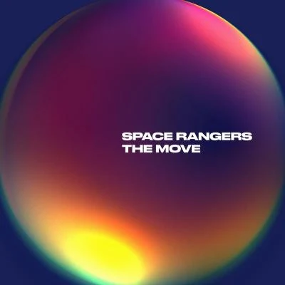 Space Rangers THE MOVE