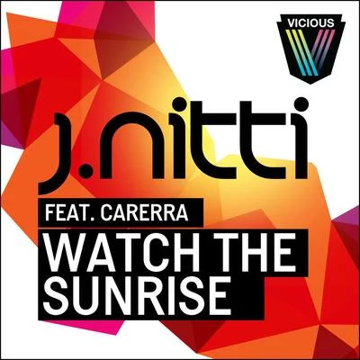 J Nitti Watch The Sunrise